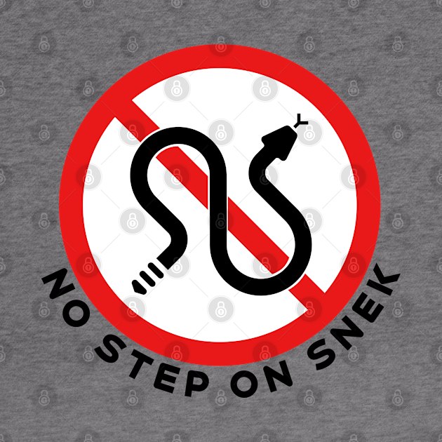 NO STEP ON SNEK — Rattlesnakes Road Sign by Vidision Avgeek